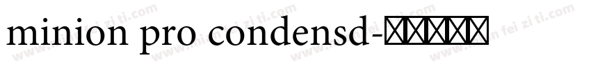 minion pro condensd字体转换